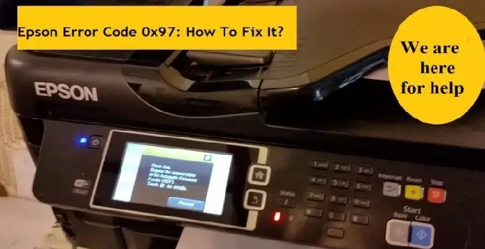 How to fix Epson Printer Error 0x97?