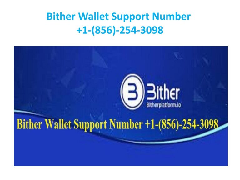 Bither Wallet Support Number +1【(856)-254-3098】