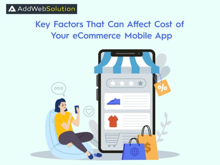 Key Factors That Can Affect Cost of Your eCommerce Mobile App