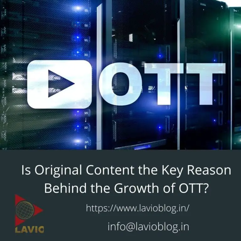 Is Original Content the Key Reason Behind the Growth of OTT?