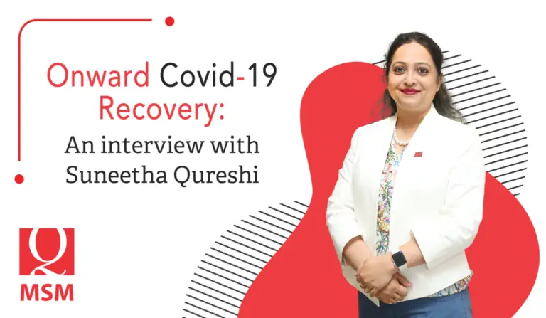 ONWARD COVID-19 RECOVERY: AN INTERVIEW WITH SUNEETHA QURESHI