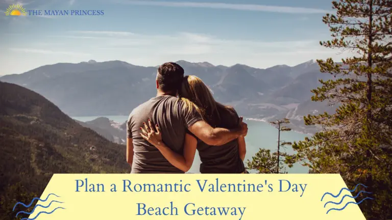 Plan a Romantic Valentine's Day Beach Getaway