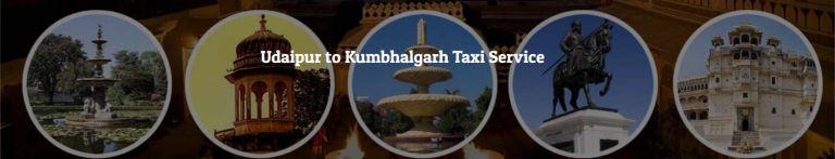 5 Awesome Places to Visit near Udaipur with Udaipur Taxi Services