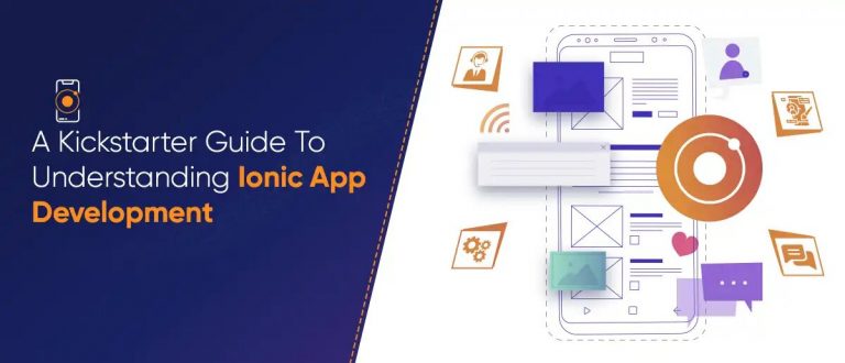 Guide to understand Ionic app development | X-Byte Enterprise Solutions