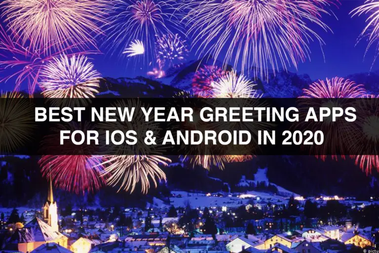 Best New Year Greeting Apps for iOS & Android In 2021