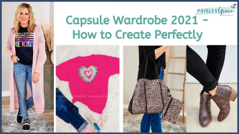 Capsule Wardrobe 2021 – How To Create Perfectly