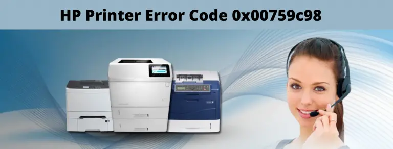 Guide To Fix HP Printer Error Code 0x00759c98