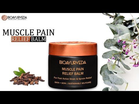 Muscle Pain Relief Balm Gives The Total Care for An Exhausted Body