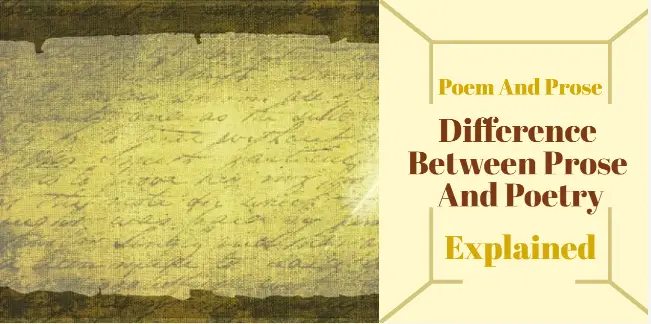 Poem And Prose – Difference Between Prose And Poetry Explained