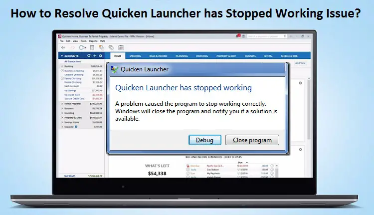 Quicken Launcher Has Stopped Working