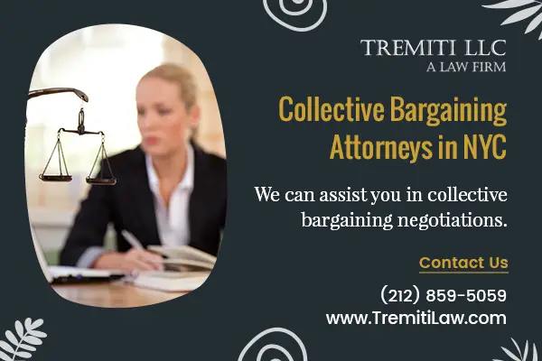 Benefits of Hiring a Collective Bargaining Attorney in NYC