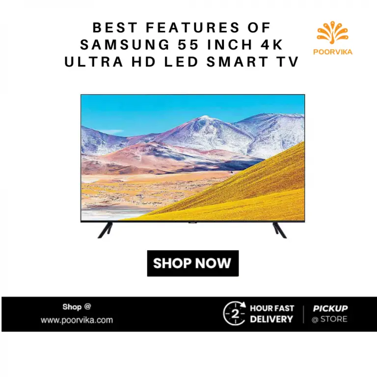 Best Features of Samsung 55 inch 4k ultra HD LED SMART TV
