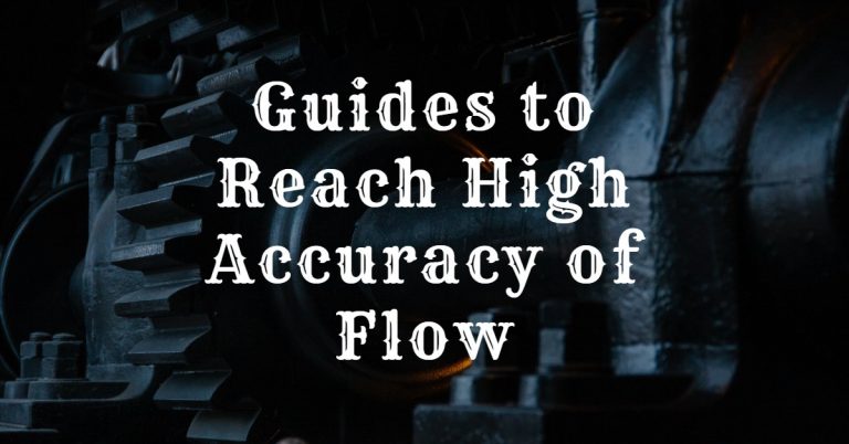 Guides to Reach High Accuracy of Flow