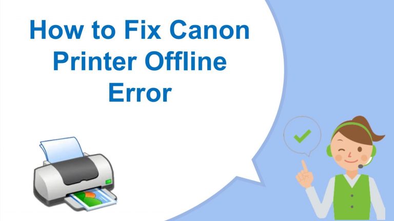 How To Troubleshoot Canon Printer Offline Issue