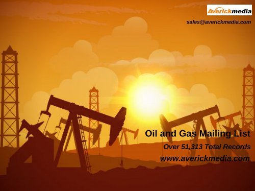 Create Brand Value in the Oil and Gas Sector with Oil and Gas Mailing List