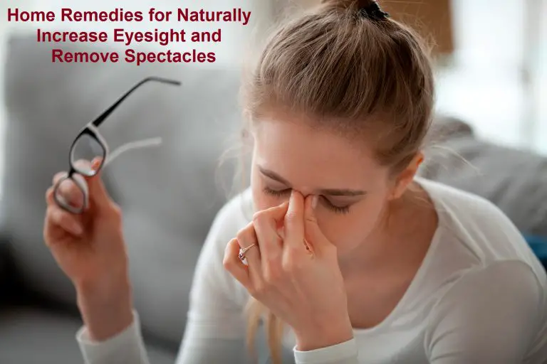 Home Remedies for Naturally Increase Eyesight and remove Spectacles