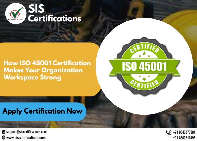 How ISO 45001 Certification Makes Your Organization Workspace Strong