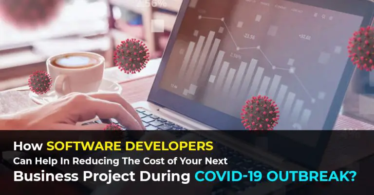 How Software Developers Can Help In Cost Effective Software Development During Pandemic?