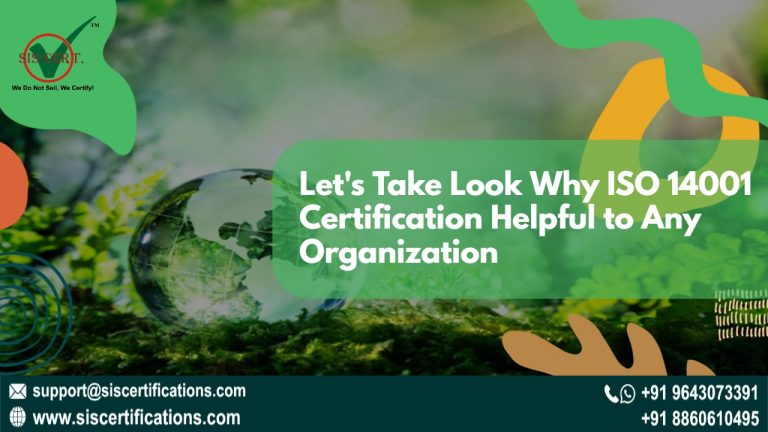 Let's Take A Look Why ISO 14001 Certification Helpful to Any Organization