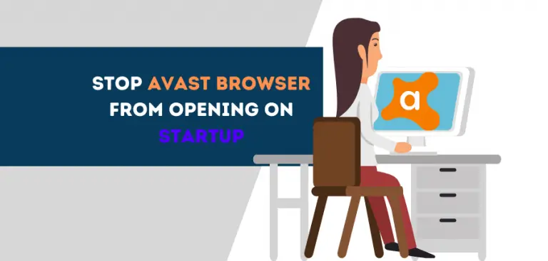Why My Avast Browser Won't Open?
