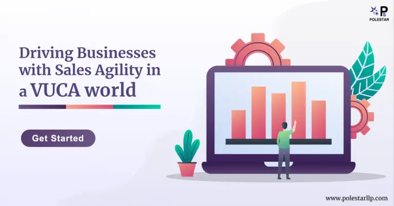 Driving Businesses with Sales Agility in a VUCA world