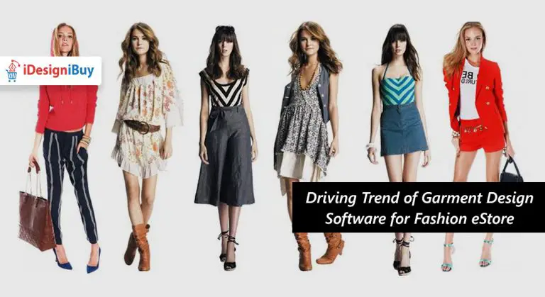 Driving Trend of Garment Design Software for Fashion eStore