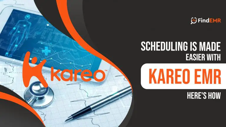 Scheduling Is Made Easier With Kareo EMR – Here's How