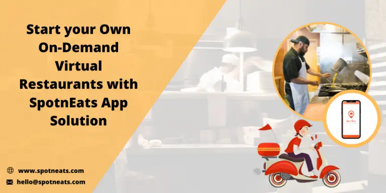 Start your Own On-Demand Virtual Restaurants with SpotnEats App Solution