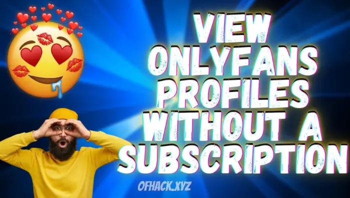 Onlyfans Viewer Tool – Unlock profile
