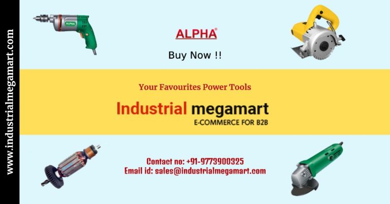 Alpha Power Tools Distributors +91-9773900325