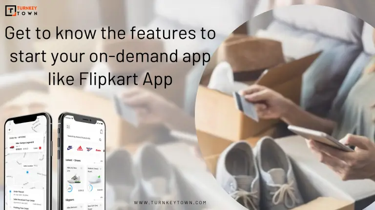 Get to know the features to start your on-demand app like Flipkart App