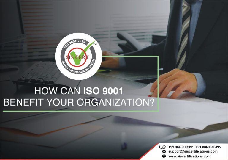 HOW CAN ISO 9001 CERTIFICATION BENEFIT YOUR ORGANIZATION?