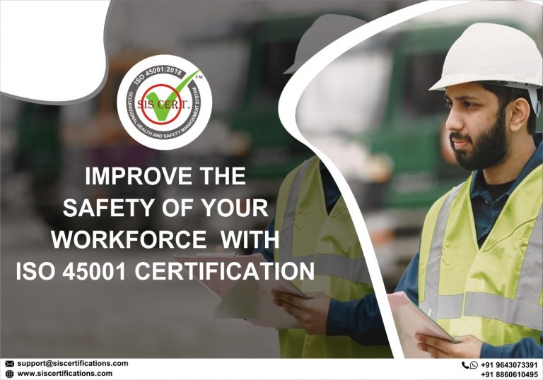 IMPROVE THE SAFETY OF YOUR WORKFORCE WITH ISO 45001 CERTIFICATION