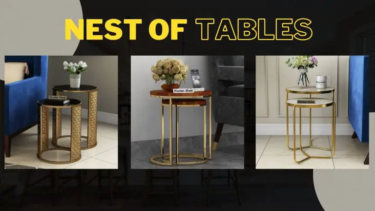 4 Must Know Benefits of Nested Tables That Set Them Apart from Other Furniture