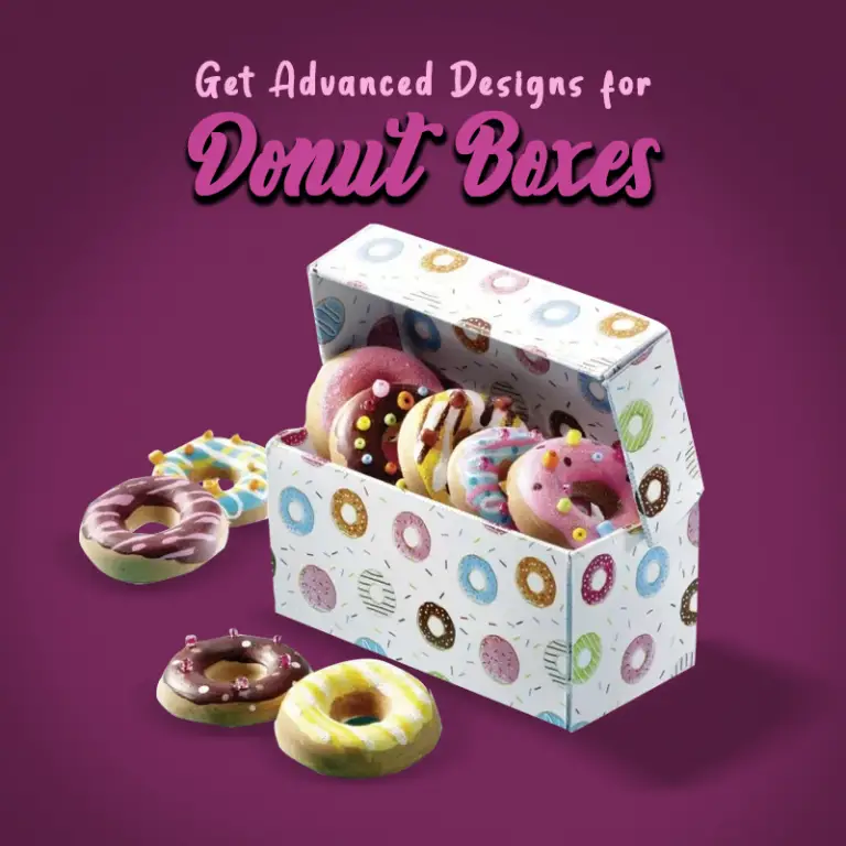 Important Secrets to Know Before Buying Custom Donut Boxes
