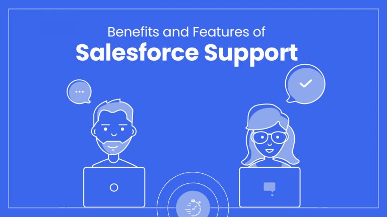 Benefits and Features of Salesforce Support