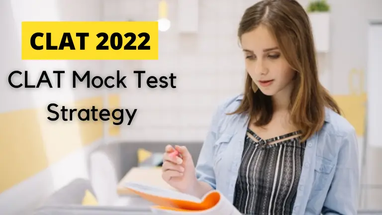 What strategy I must follow in my CLAT Mock Test to get good marks?