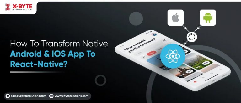 How To Transform Native Android & IOS App To React-Native?