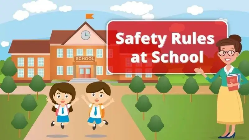 Safety rules at school for kids - TheOmniBuzz