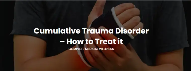 Cumulative Trauma Disorder – How to Treat it