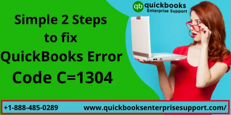 How to fix Quickbooks Error Code C=1304?