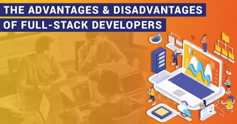 The advantages and disadvantages of full-stack developers