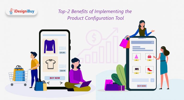 Top-2 Benefits of Implementing the Product Configuration Tool