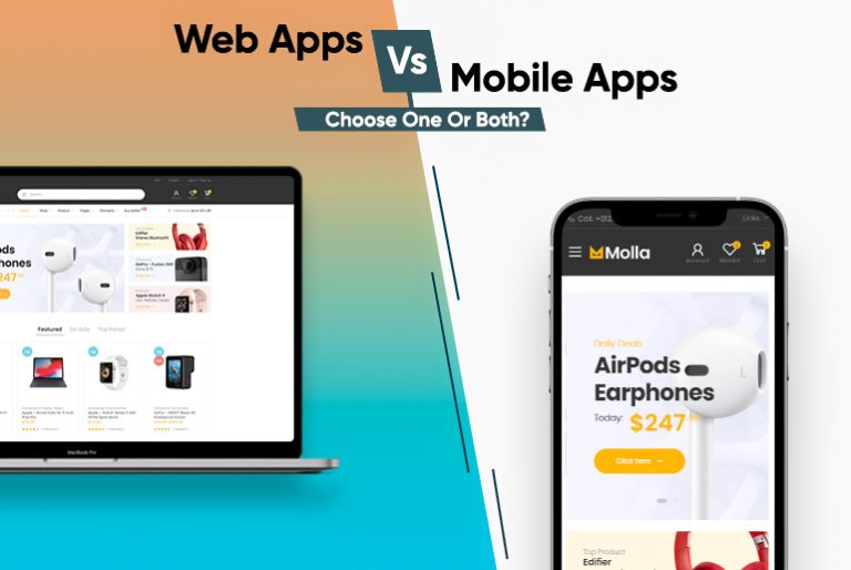 Web Apps Vs. Mobile Apps: Choose One Or Both?