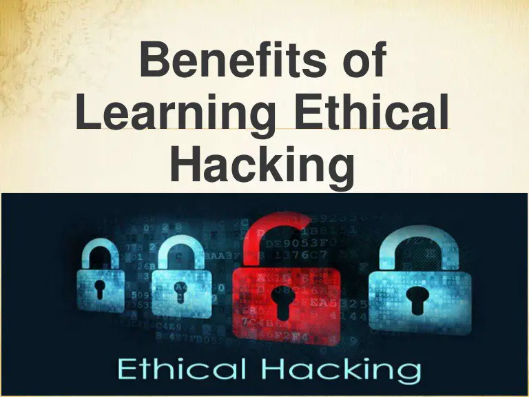 Benefits of Learning Ethical Hacking