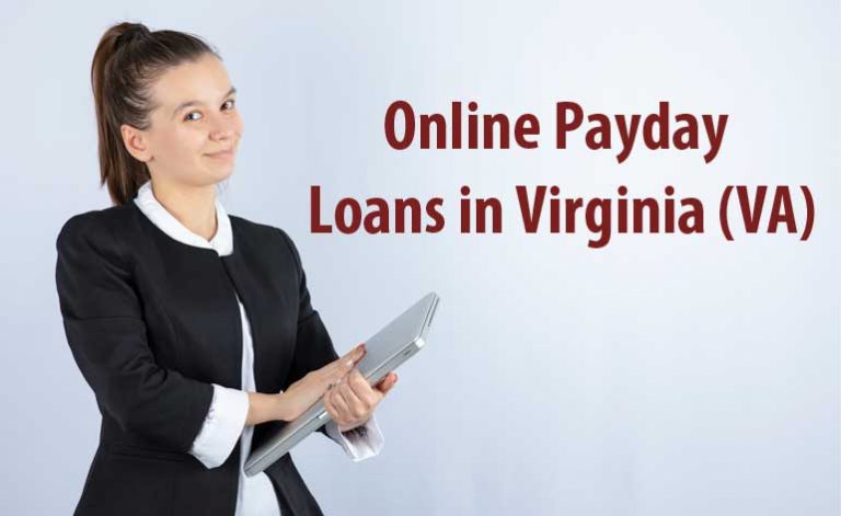 Online Payday Loans in Virginia (VA) – Easy Qualify Money