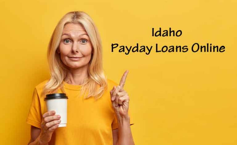 Online Payday Loans in Idaho – Get Cash Advance in ID