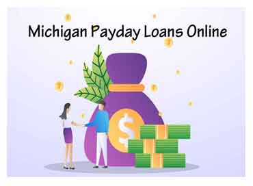 Online Payday Loans in Michigan – Get Cash Advance in MI