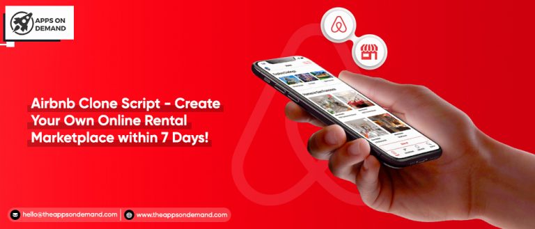 Airbnb Clone Script – Create Your Own Online Rental Marketplace within 7 Days!