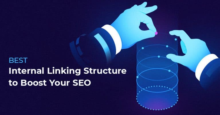 Internal Linking to Boost SEO Rankings in 2021